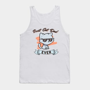 Best cat dad ever, cat dad ever, cat daddy, cat lover Tank Top